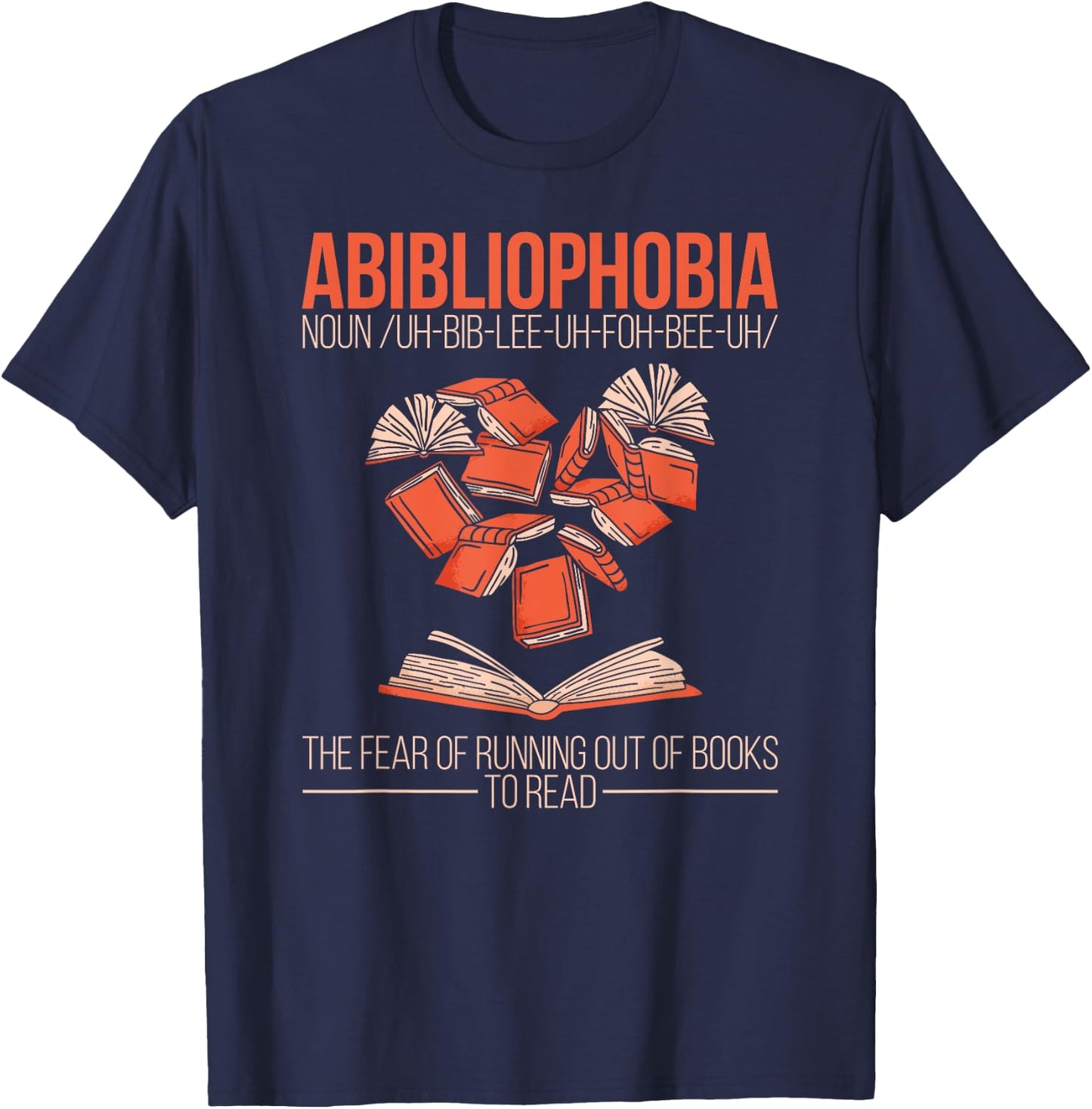 Abibliophobia Funny Reading Bookworm T-Shirt - T-Shirt | Navy