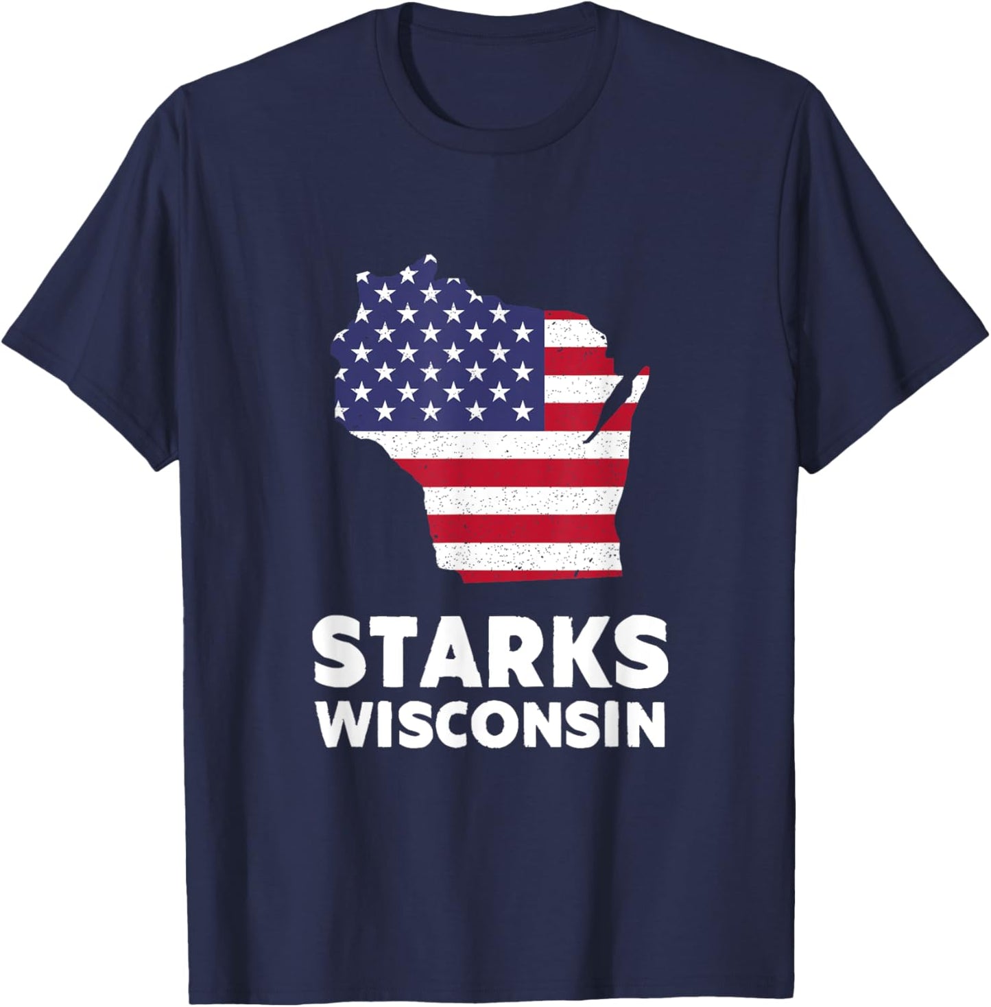 Distressed Patriotic USA Flag Starks, Wisconsin Women Men T-Shirt - T-Shirt | Navy