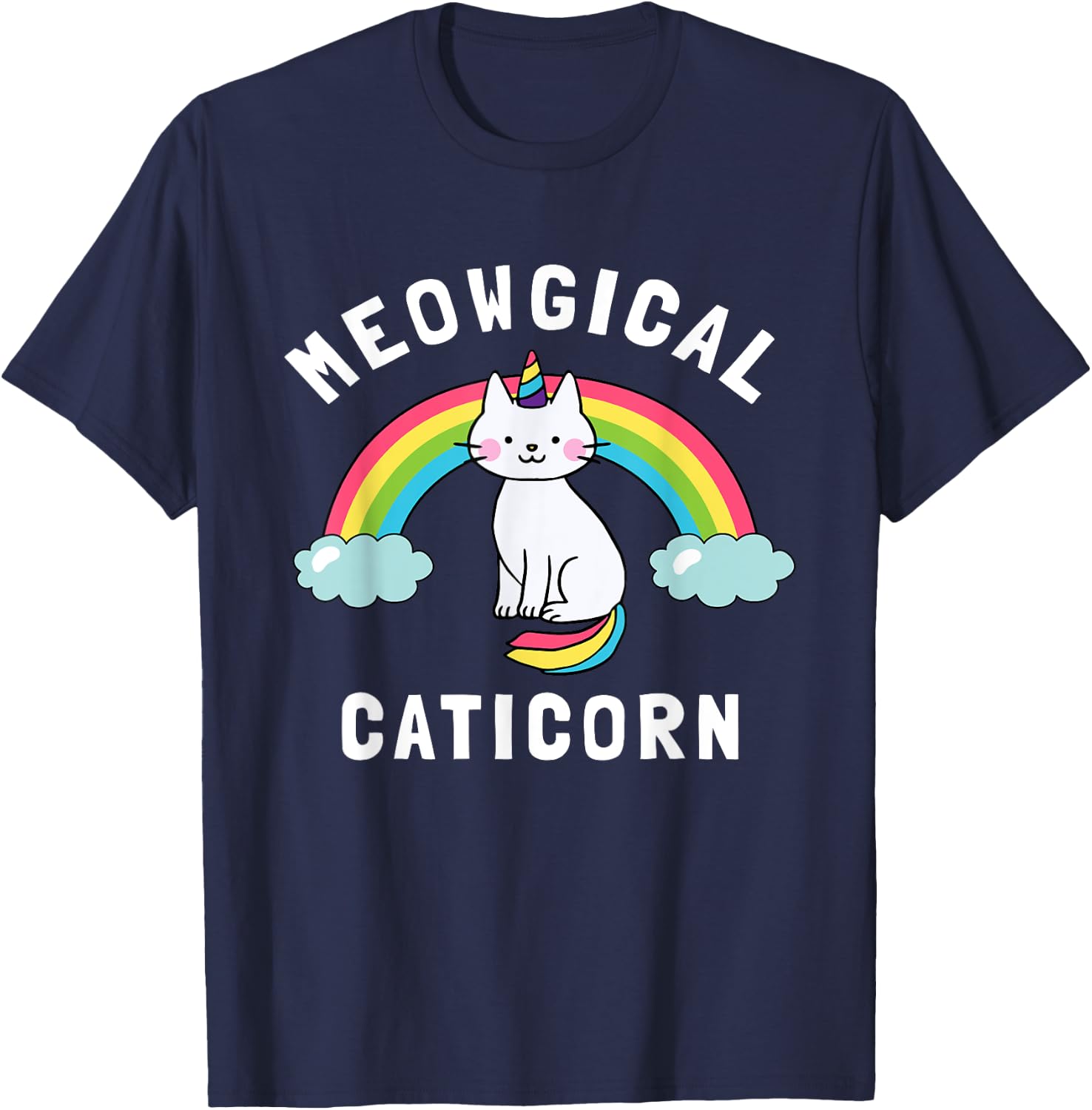 Meowgical Caticorn - Funny Unicorn & Cat Gift Kittycorn Men Women Kids T-Shirt - T-Shirt | Navy