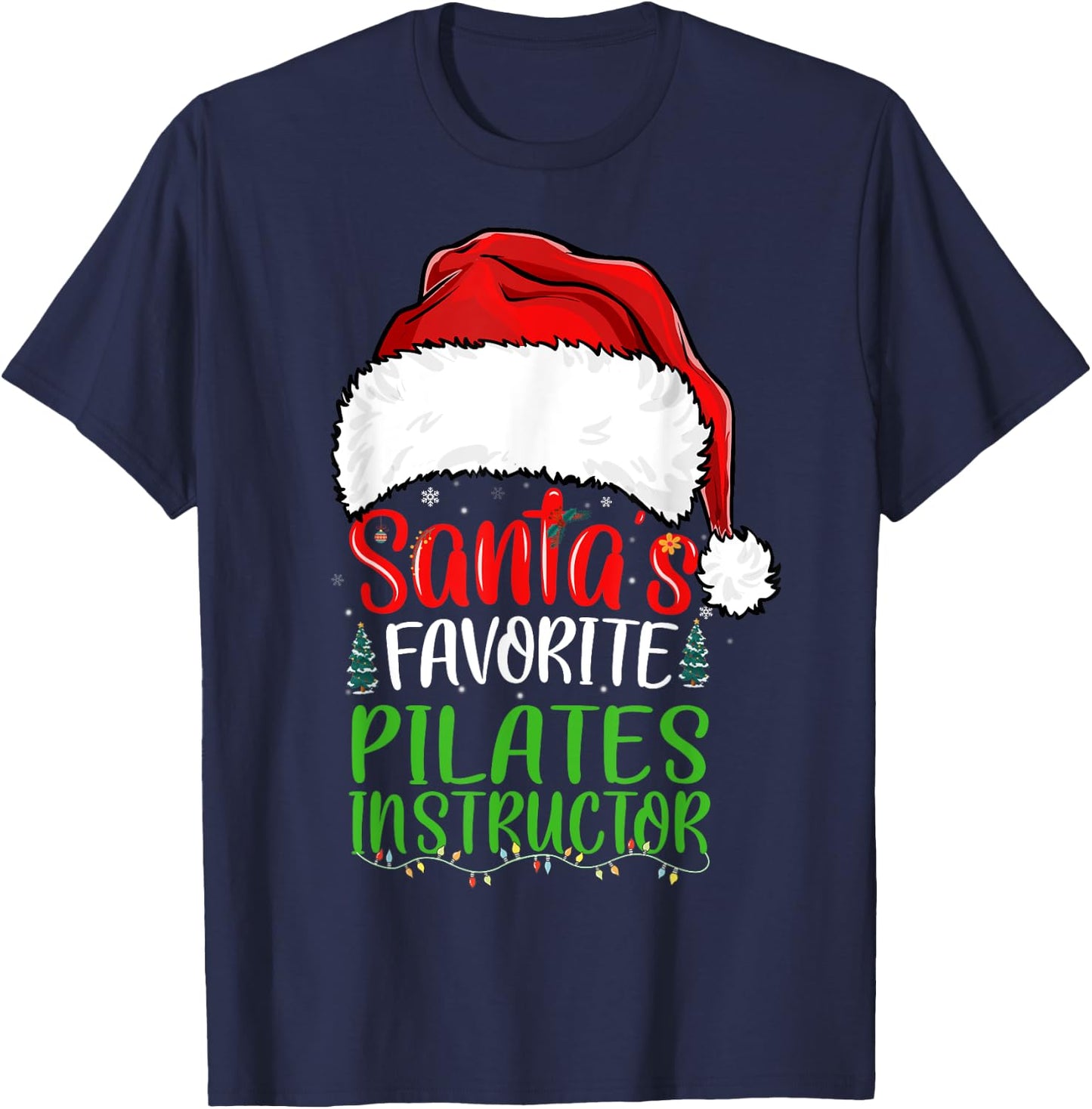 Santa's Favorite Pilates Instructor Funny Christmas T-Shirt - T-Shirt | Navy