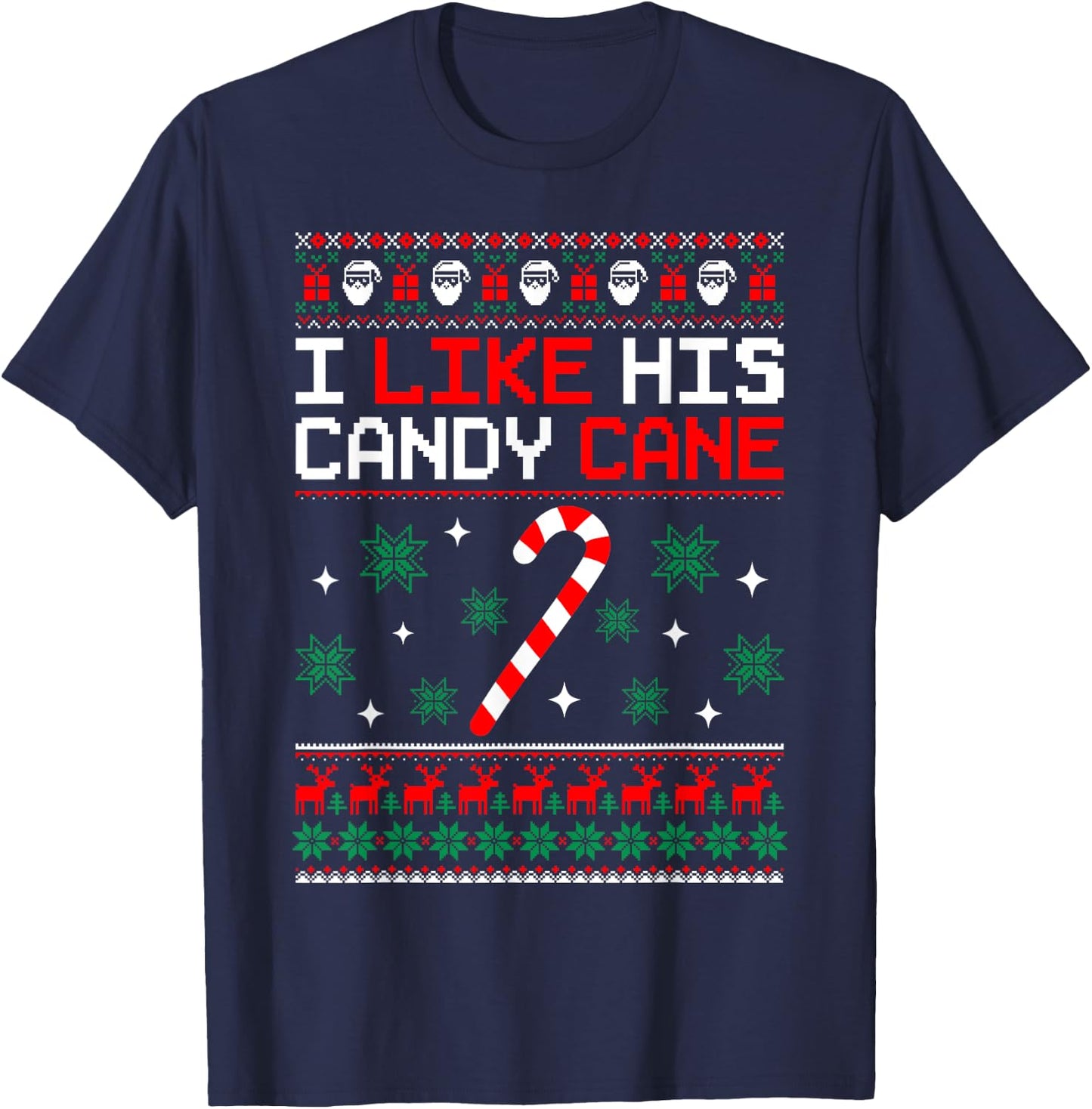 Merry Xmas Funny Couples Christmas Matching I Like His Candy Cane Black -Adults Small T-Shirt - T-Shirt | Navy