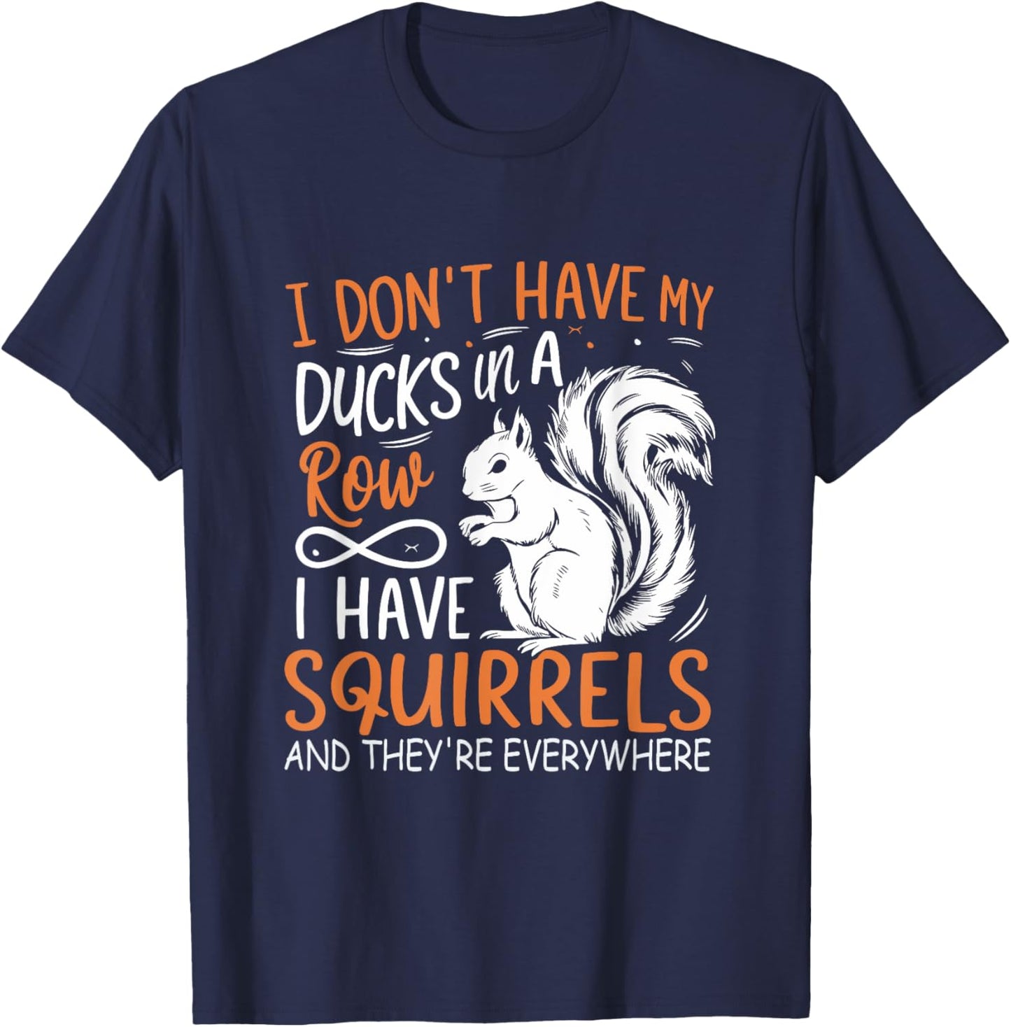 Squirrel Animal Lover Funny Squirrels T-Shirt - T-Shirt | Navy