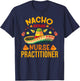 Mexican Cinco de Mayo Nacho Average RN Nurse Practitioner T-Shirt - T-Shirt | Navy
