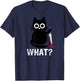What? Funny Cat With Knife Graphic Design T-Shirt - T-Shirt | Navy