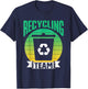 Recycling Team Environmental Waste Recycling Earth Day T-Shirt - T-Shirt | Navy