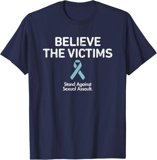 Believe the Victims, Sexual Assault Awareness Month T-Shirt - T-Shirt | Navy