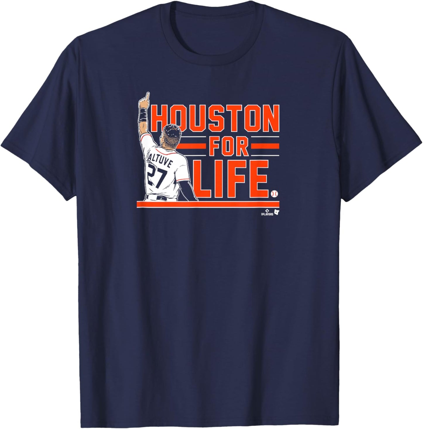 Jose Altuve - Houston for Life - Houston Baseball T-Shirt - T-Shirt | Navy