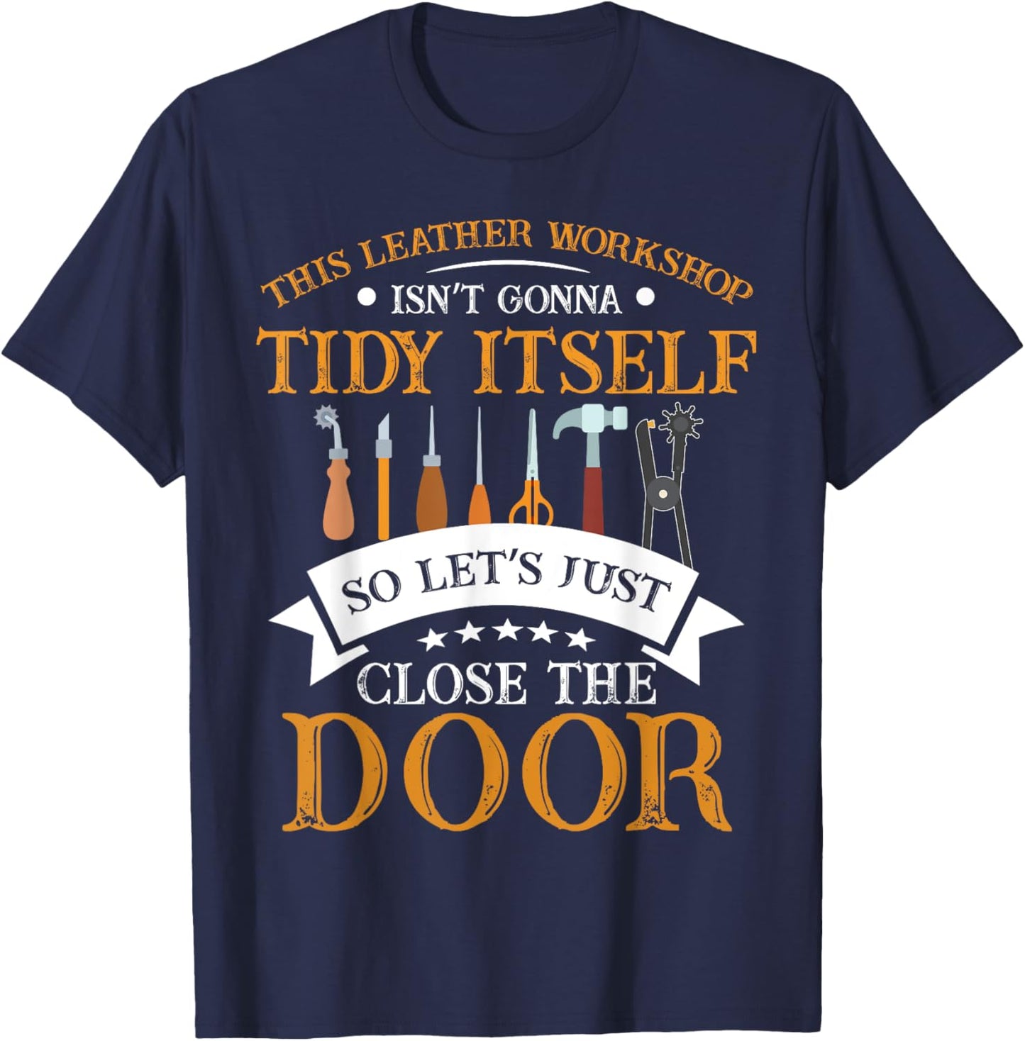 Leathercraft Leatherworking Leatherworker Leathercrafting T-Shirt - T-Shirt | Navy