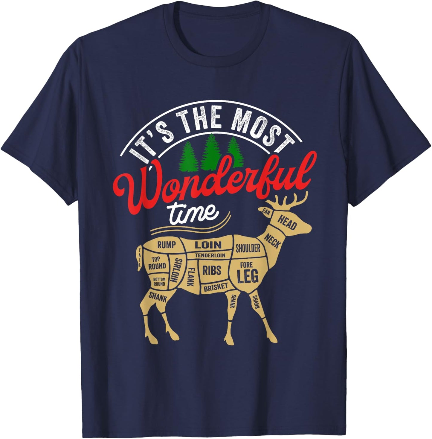 Christmas Hunting It's The Most Wonderful Time Deer Hunting T-Shirt - T-Shirt | Navy