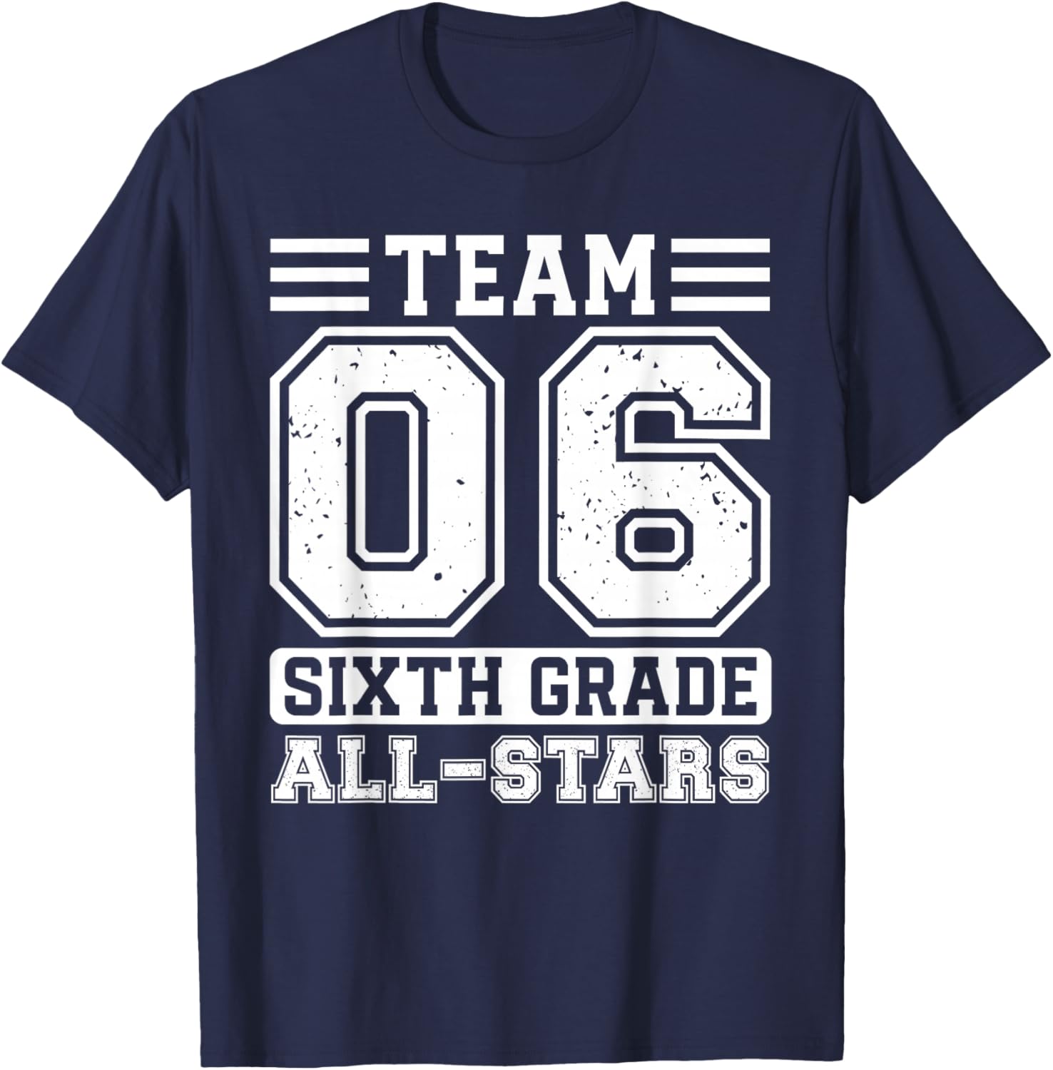 6th Grade Team Sixth Grade Back To School T-Shirt - T-Shirt | Navy