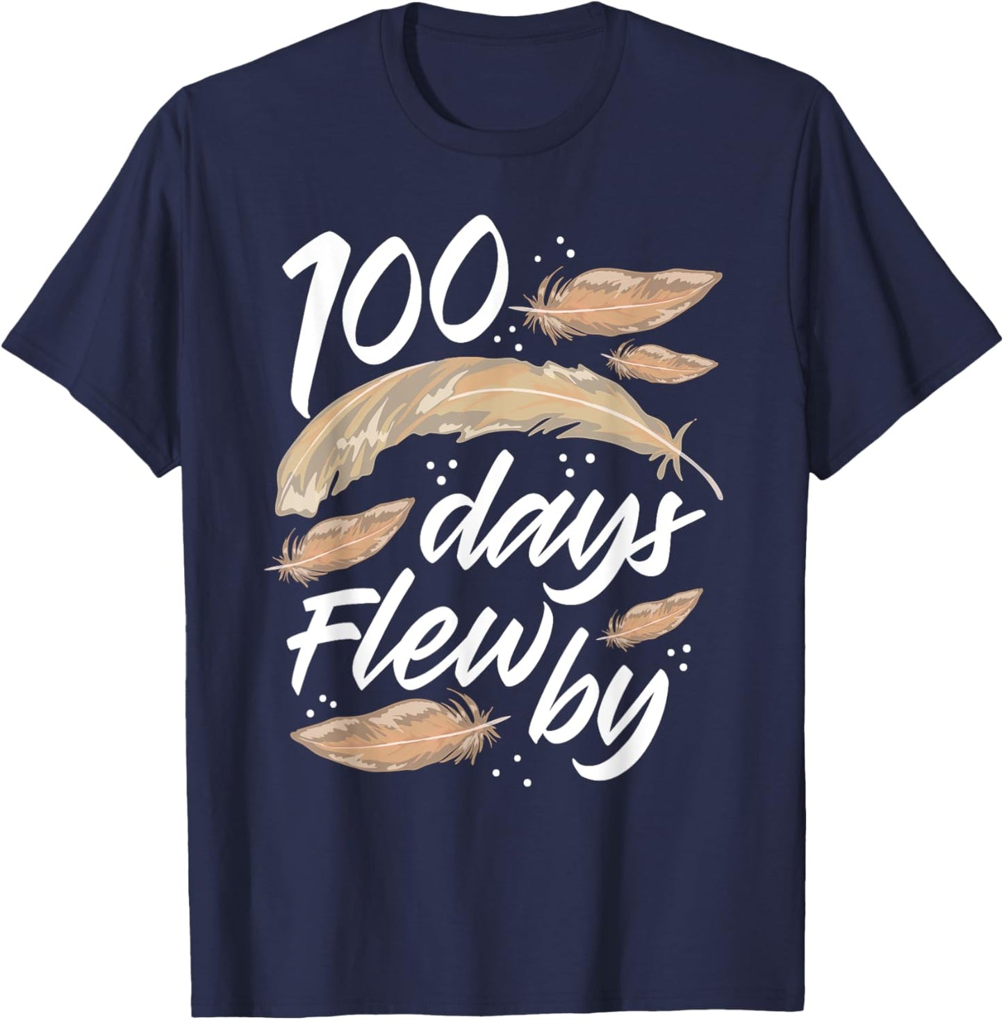 100 Days Of School Flew By Bird Feather 100th Day Cute T-Shirt - T-Shirt | Navy