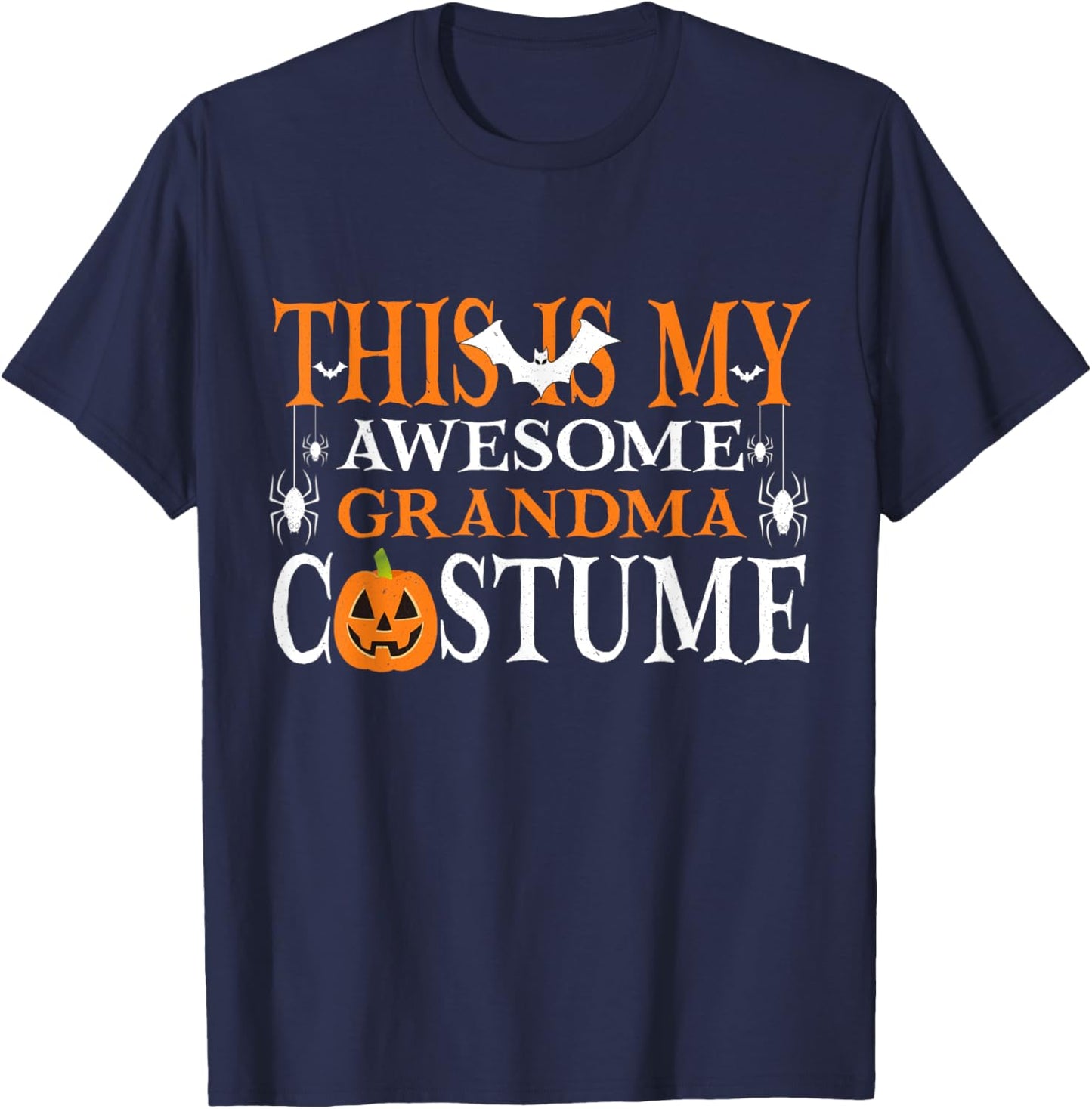 This Is My Awesome Grandma Costume Funny Halloween T-Shirt - T-Shirt | Navy