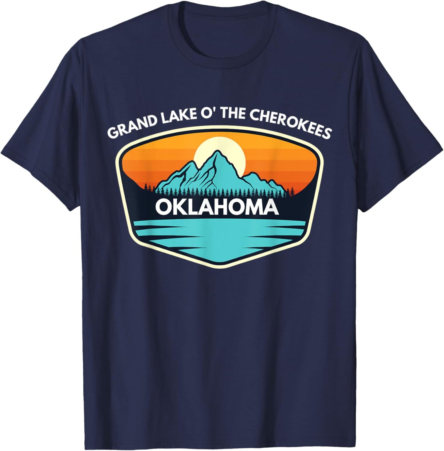 GRAND Lake CHEROKEES Oklahoma Trip Summer Fishing Camping T-Shirt - T-Shirt | Navy