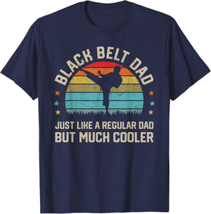 Black Belt Dad Karate Jiu Jitsu Taekwondo Martial Arts Gifts T-Shirt - T-Shirt | Navy