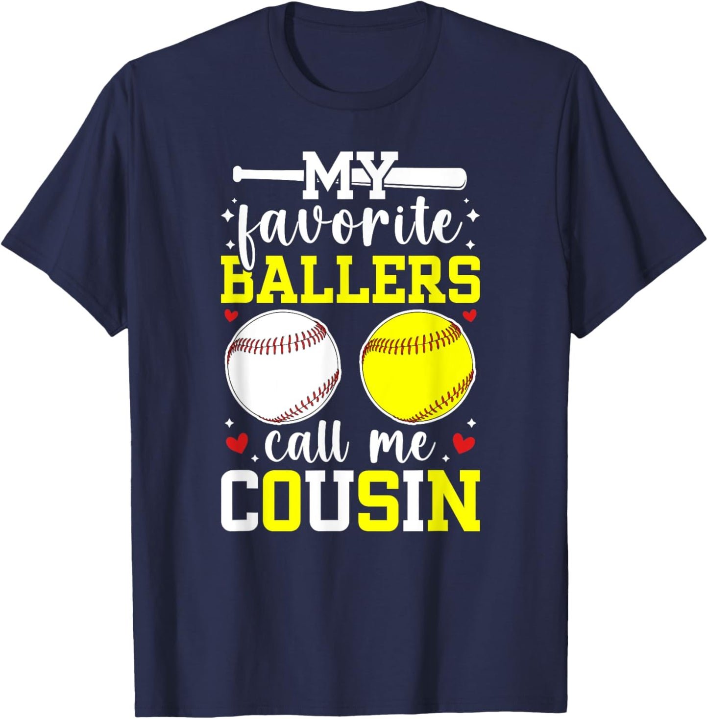My Favorite Ballers Call Me Cousin Baseball Softball Cousin T-Shirt - T-Shirt | Navy