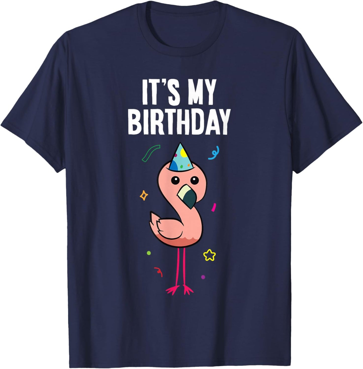 Flamingo Birthday It's My Birthday Flamingo T-Shirt - T-Shirt | Navy
