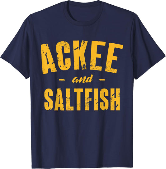 Ackee and Saltfish - Funny Jamaican Gifts Jamaica Heritage T-Shirt - T-Shirt | Navy