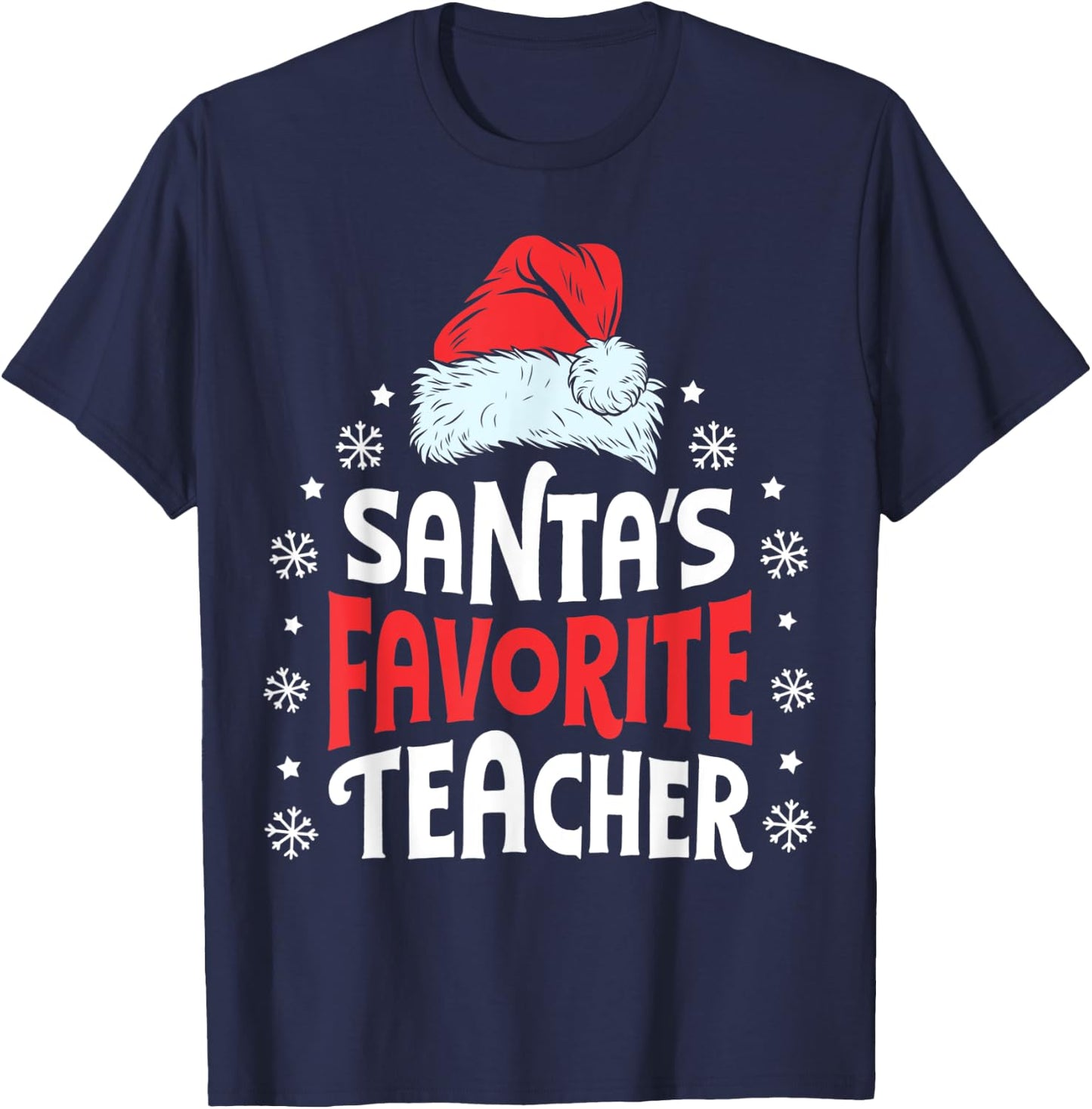 Santa's Favorite Teacher Christmas Women Men Santa Hat Xmas T-Shirt - T-Shirt | Navy