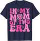 Groovy In My Mom Of Two Era Funny Mother's Day T-Shirt - T-Shirt | Navy