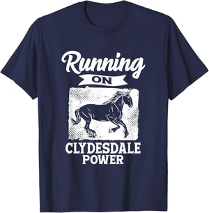 Running On Clydesdale Power Horseback Riding Horse Owner T-Shirt - T-Shirt | Navy