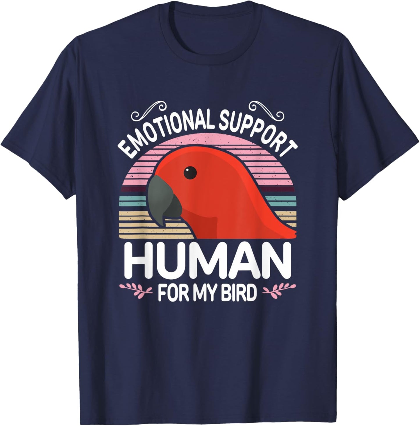 Female Eclectus Parrot Emotional Support Human Funny Red ESA T-Shirt - T-Shirt | Navy