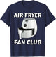 Air Fryer Fan Club - Air Fryer Chef T-Shirt - T-Shirt | Navy