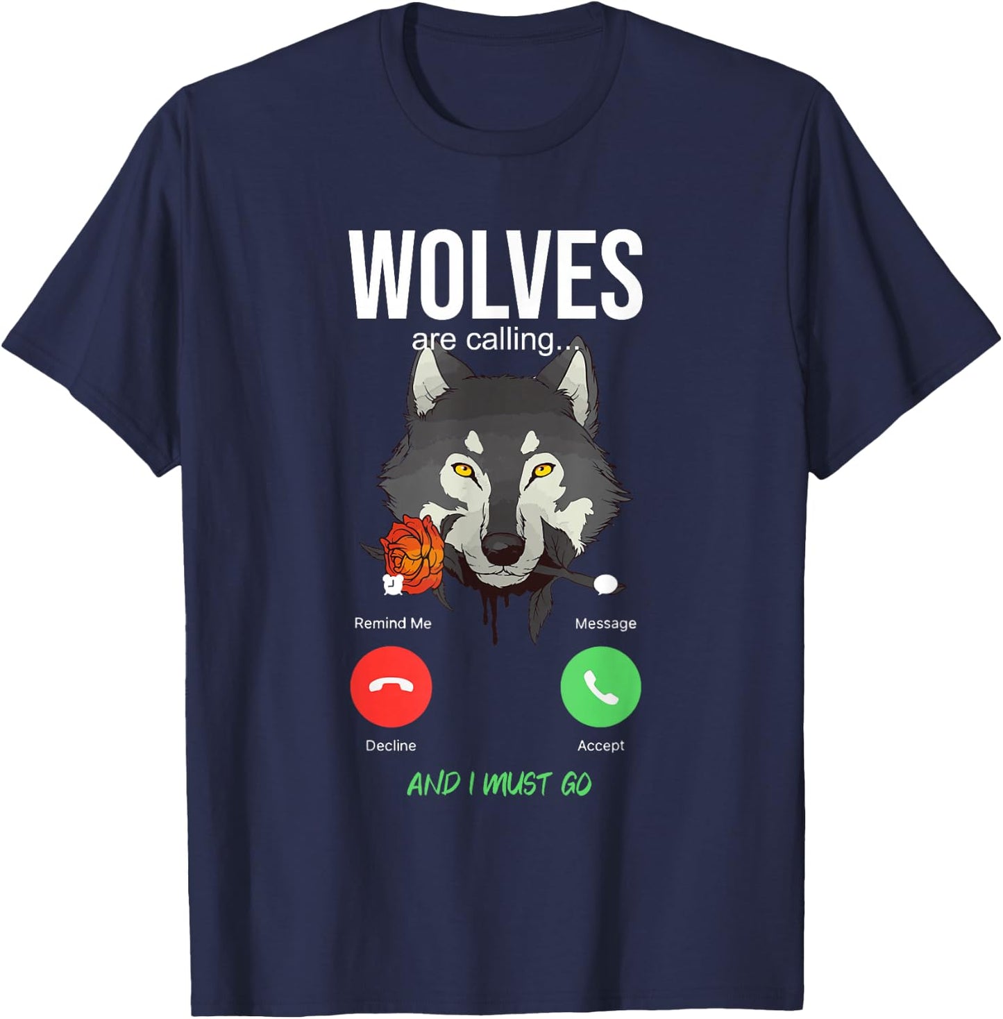 Wolves Are Calling - Wolf Wolves T-Shirt - T-Shirt | Navy