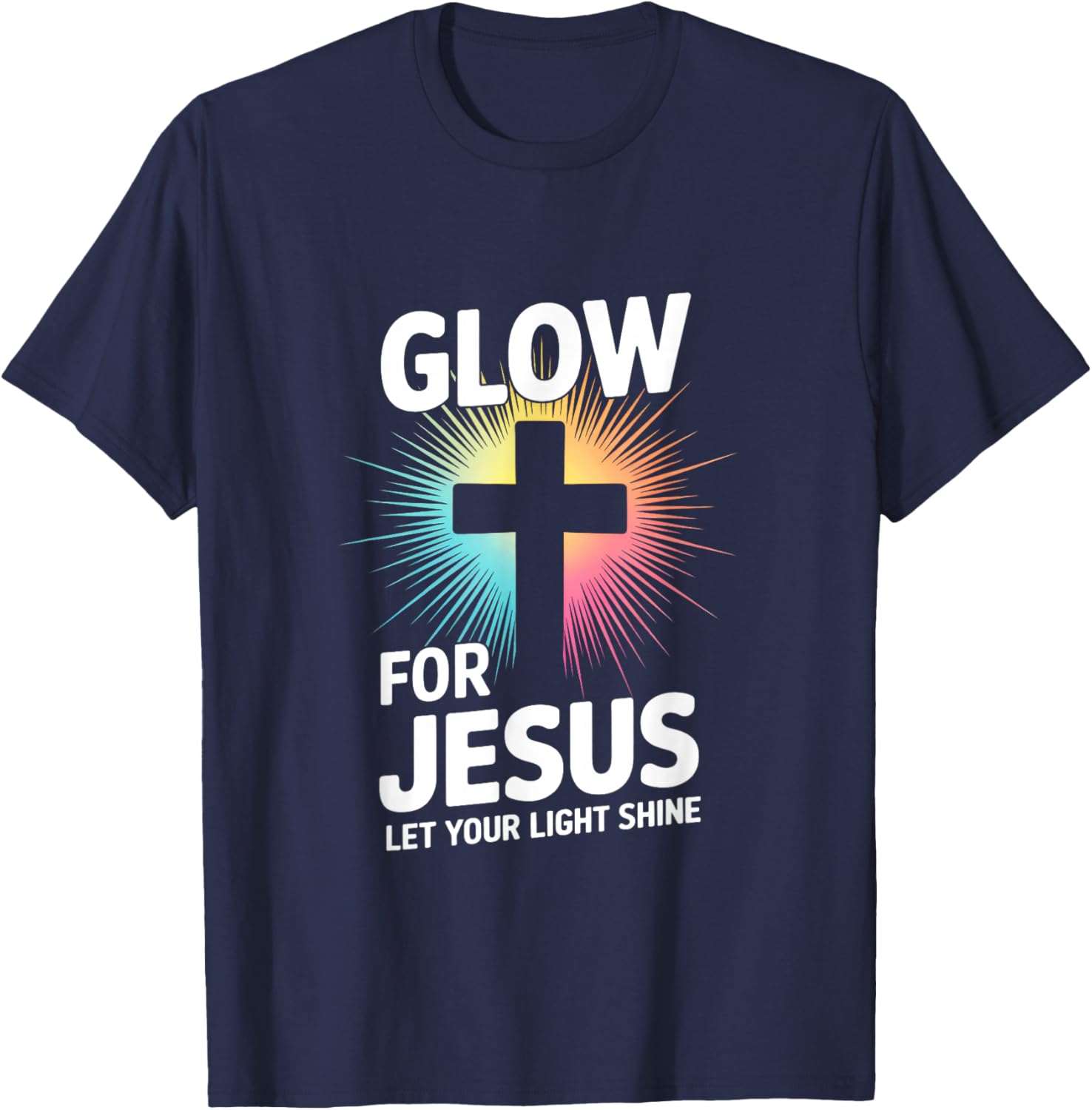 Glow For Jesus Let Your Light Shine T-Shirt - T-Shirt | Navy
