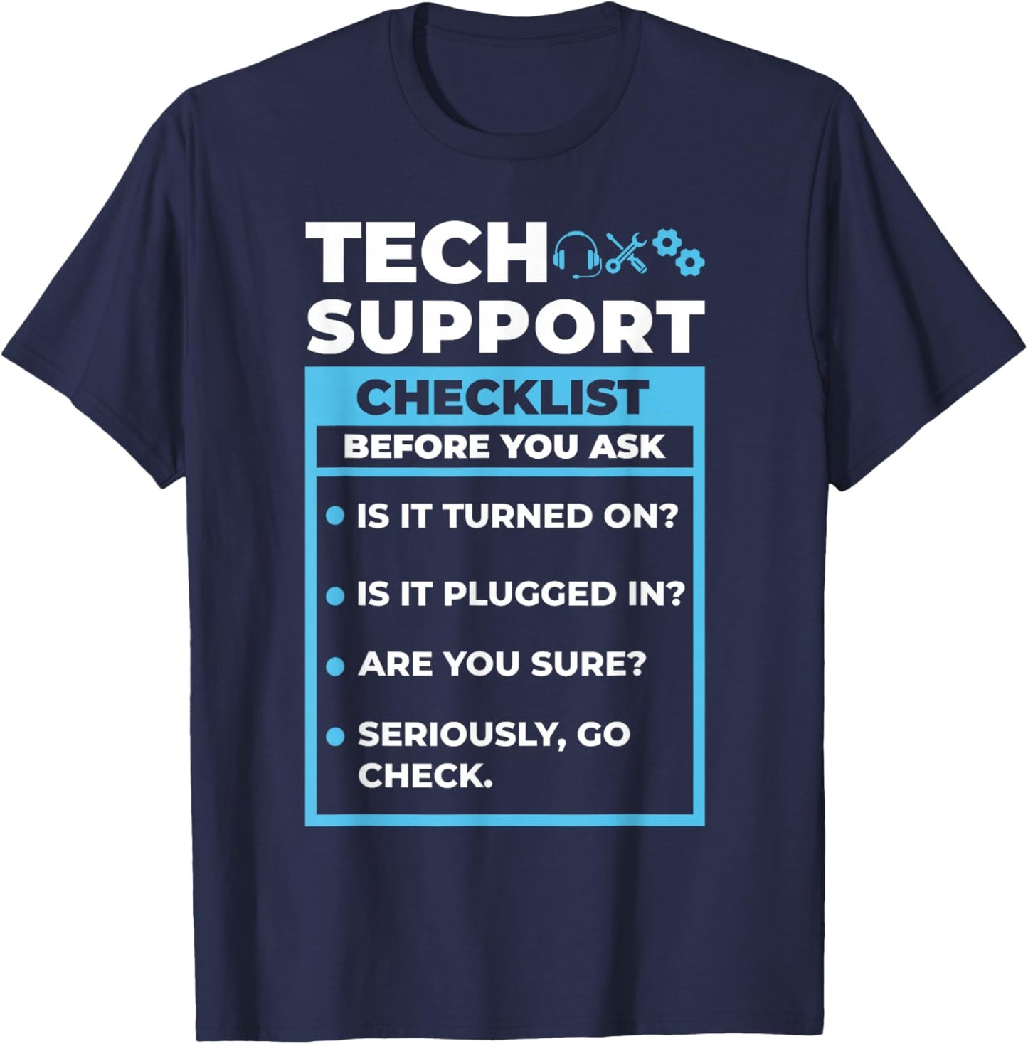 Tech Support Checklist Men's T Funny Sysadmin IT department T-Shirt - T-Shirt | Navy