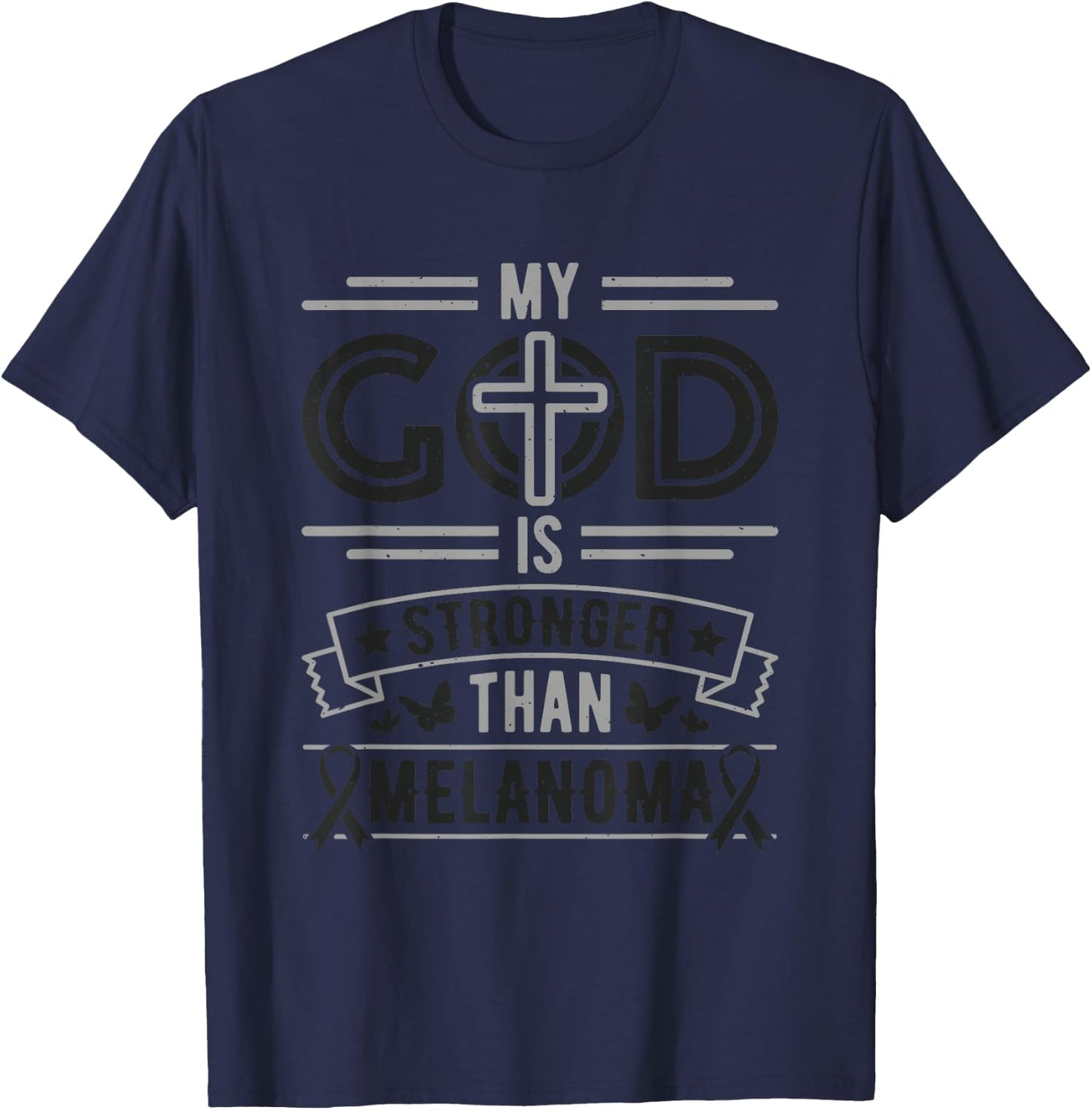 My God is Stronger Than Melanoma Survivor T-Shirt - T-Shirt | Navy