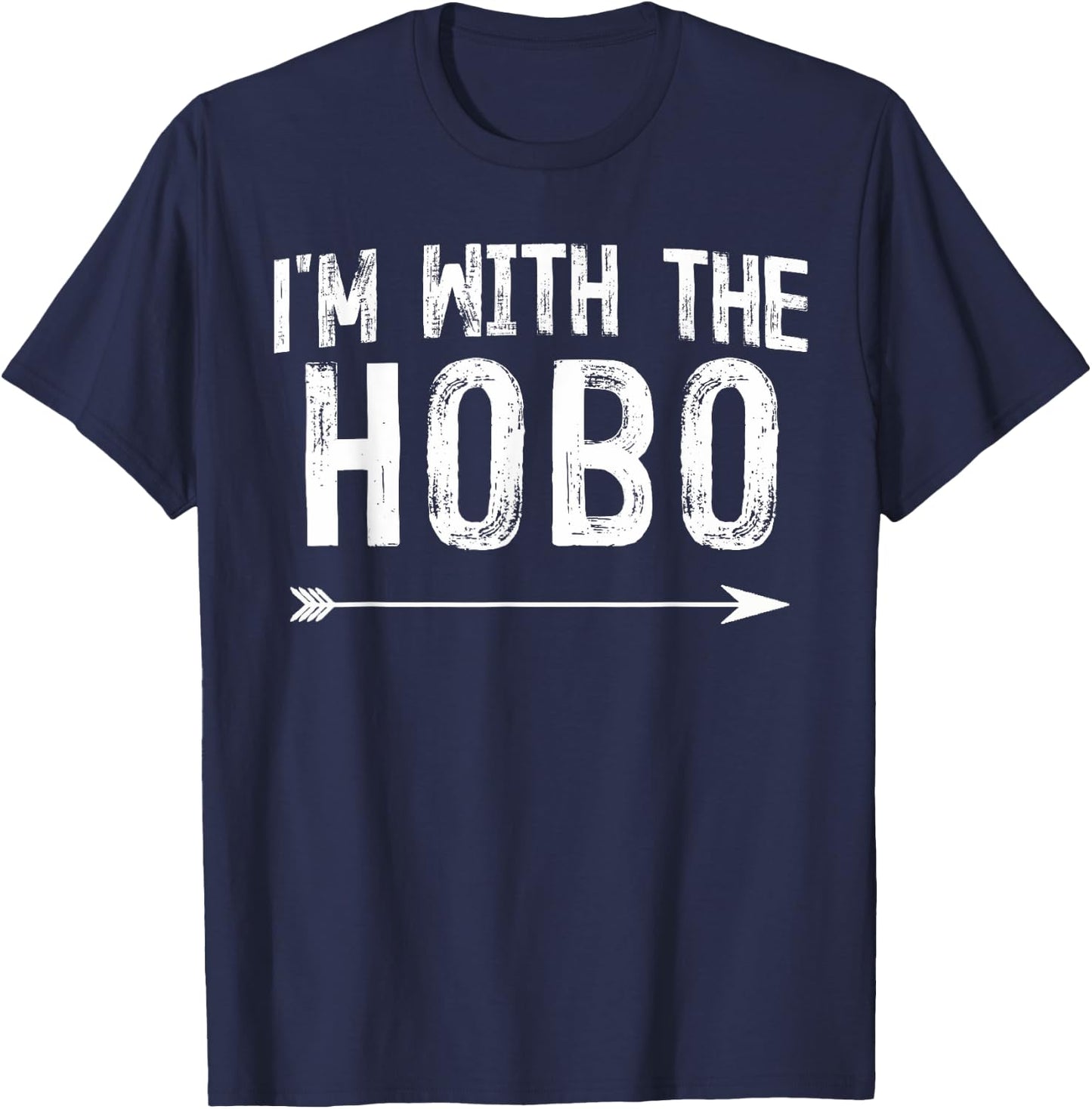 I'm With The Hobo Shirts Funny Halloween Couple Costume T-Shirt - T-Shirt | Navy