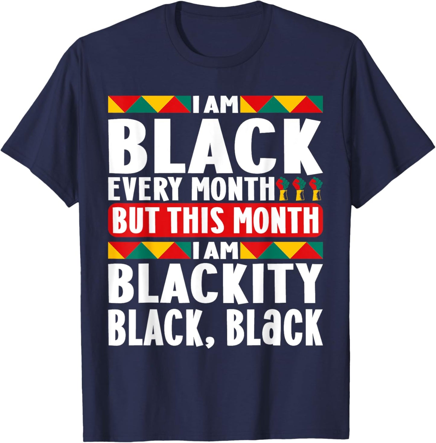 I am Black Every Month Afro American T-Shirt - T-Shirt | Navy