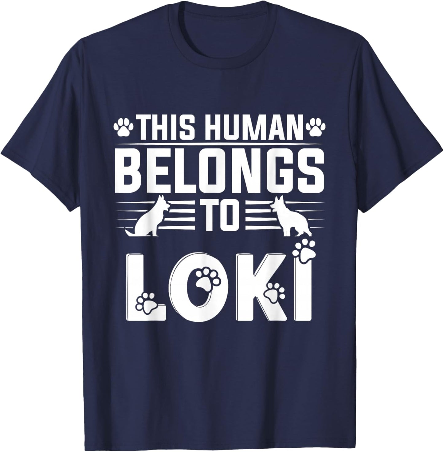 Dog Name Loki Personalised Gift This Human Belongs to a Dog T-Shirt - T-Shirt | Navy