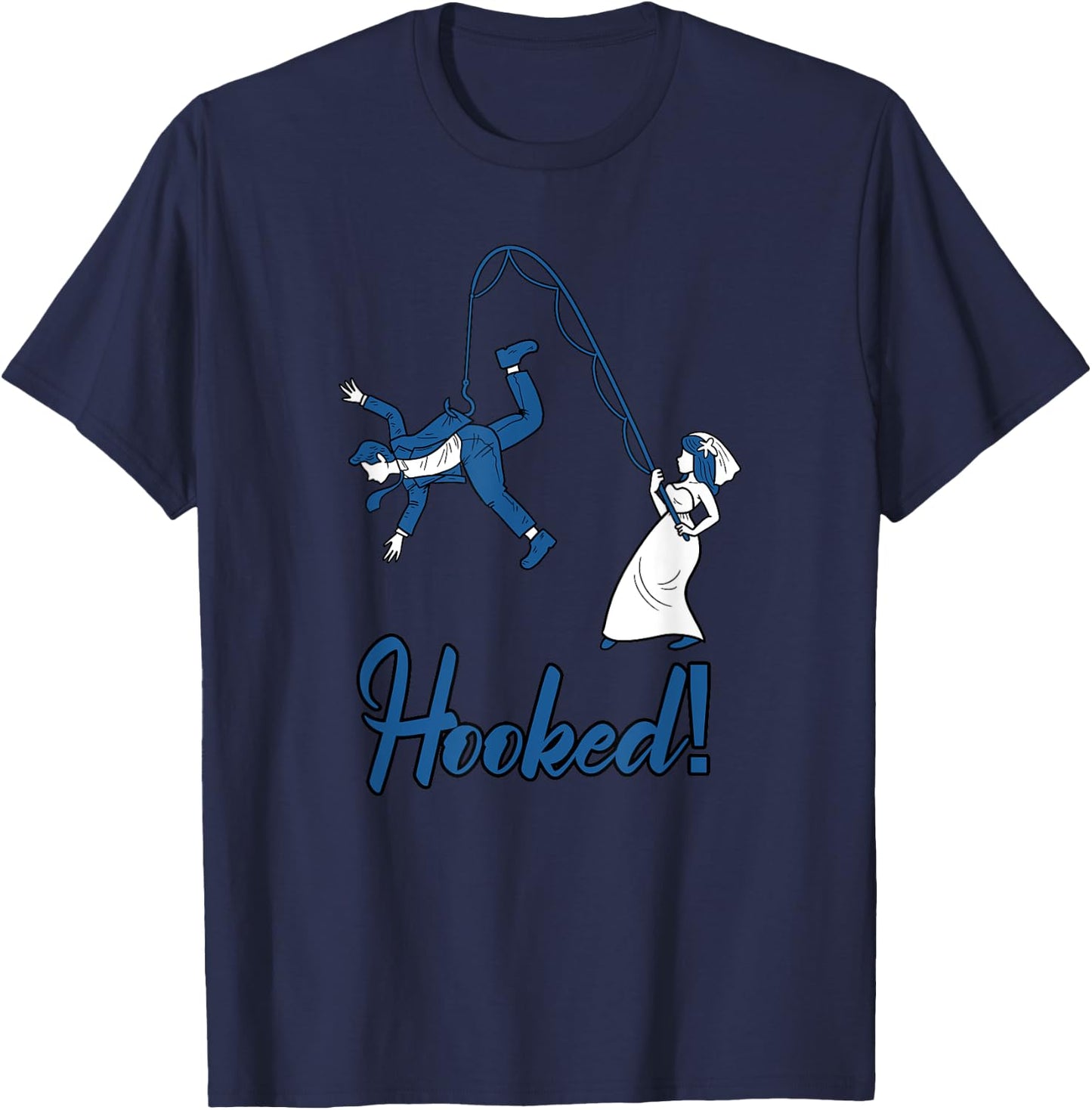 Hooked Wife Fishing Groom Funny Bachelor's Party Men Gift T-Shirt - T-Shirt | Navy