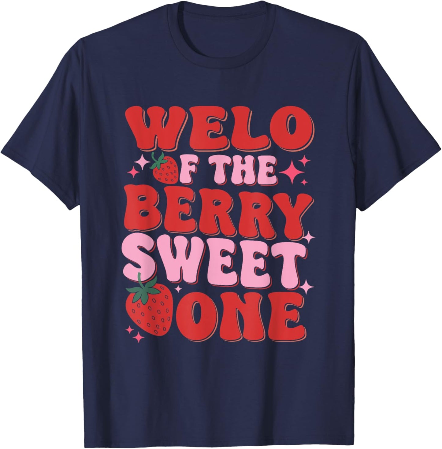 Welo Of The Berry Sweet One Strawberry T-Shirt - T-Shirt | Navy