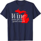 Wine Puts Me In A Good State Michigan Lover Drinking Gift T-Shirt - T-Shirt | Navy