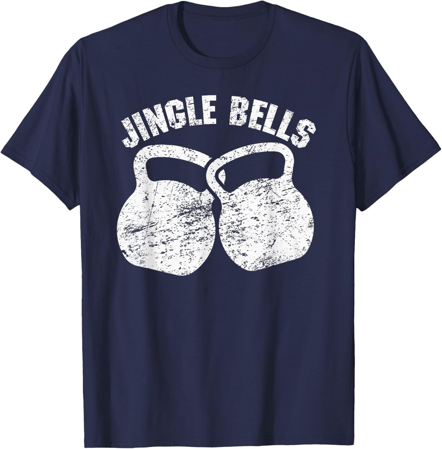 Funny Kettlebell T Shirt Christmas Jingle Bells workout T-Shirt - T-Shirt | Navy