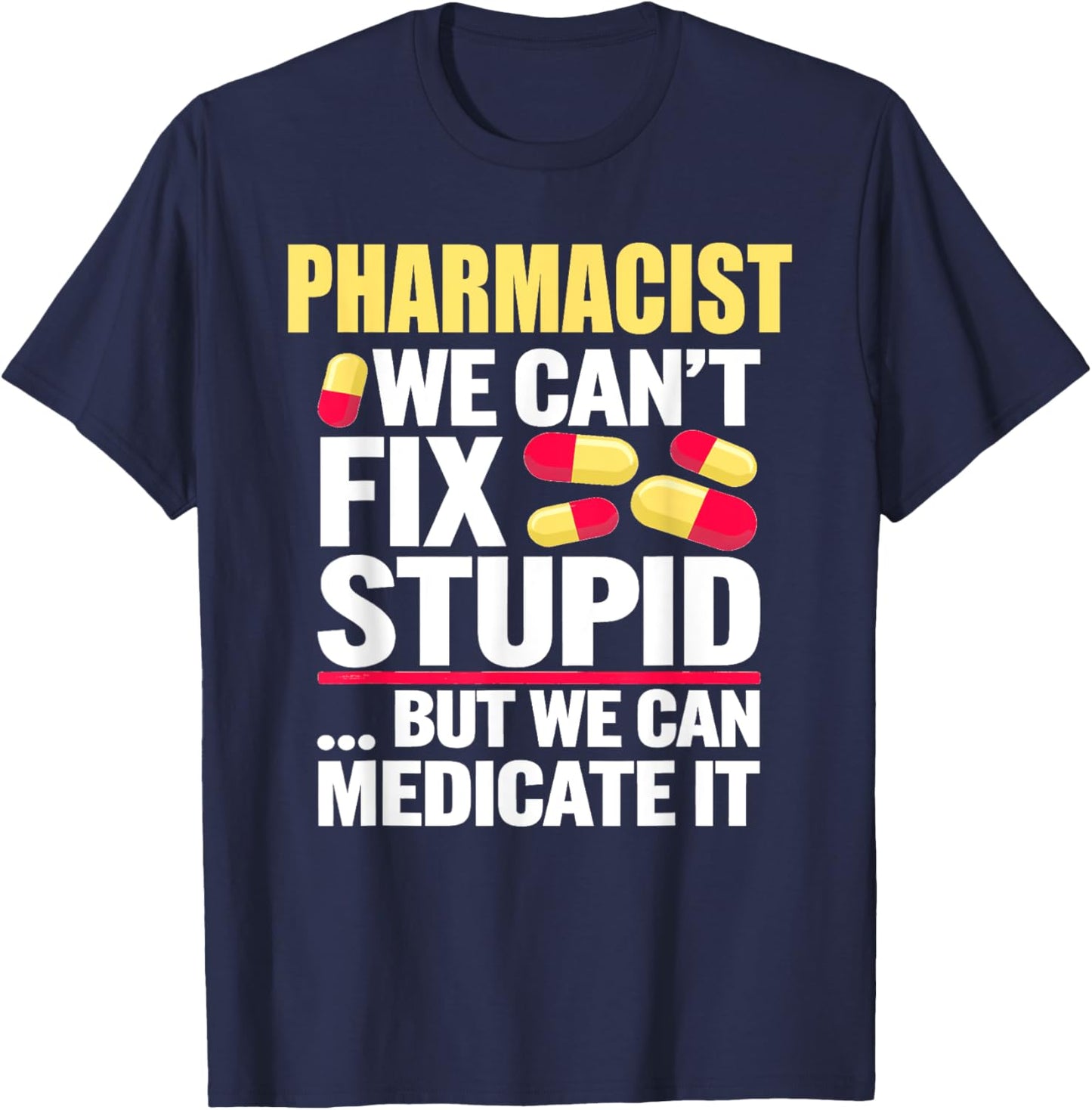Pharmacy Tech Pharmacist School Gift | & Graphic T-Shirt - T-Shirt | Navy