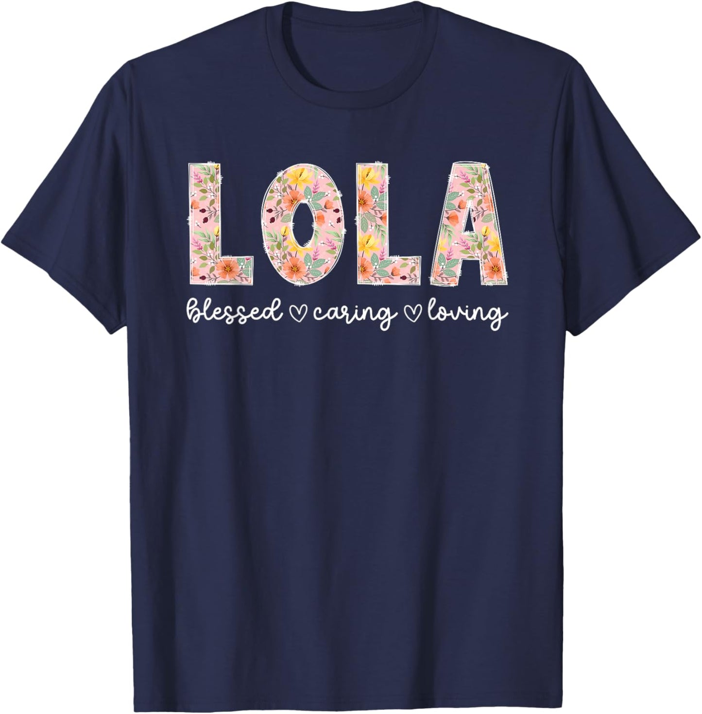 Lola Grandma Appreciation Lola Grandmother T-Shirt - T-Shirt | Navy
