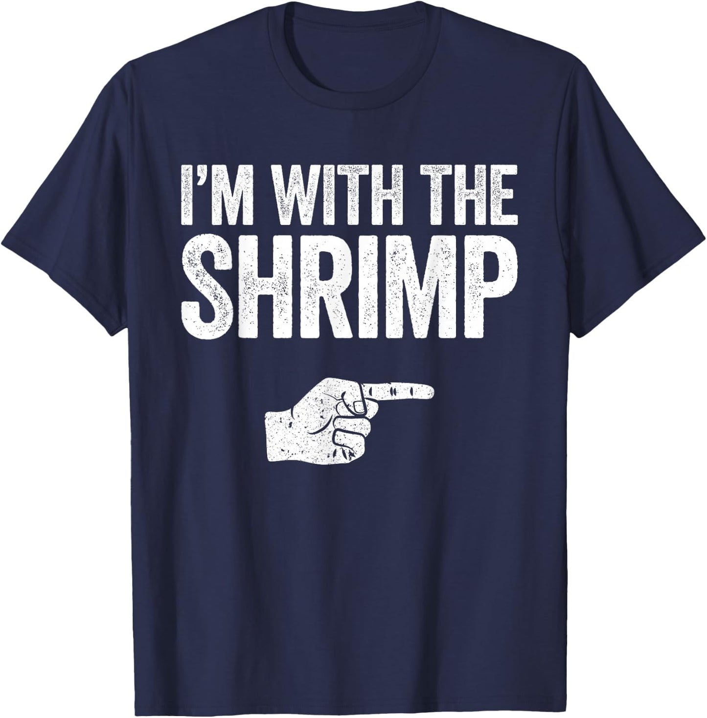 I'm with The Shrimp Shirt Adult Kids Matching Shrimp Costume T-Shirt - T-Shirt | Navy