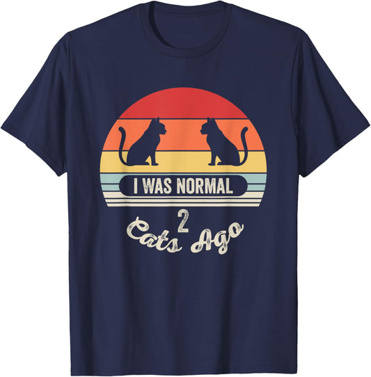 I Was Normal 2 Cats Ago Funny Cat Quote Men Women Kids T-Shirt - T-Shirt | Navy