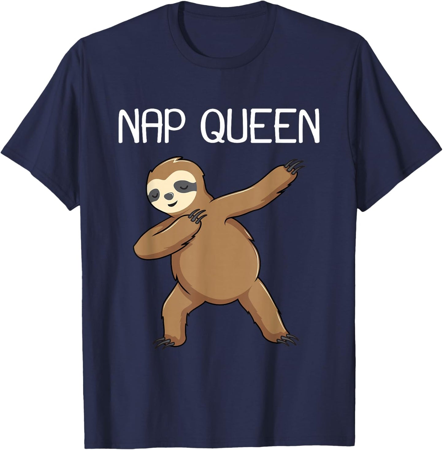 Nap Queen Lazy Dabbing Sloth Funny Napper Sleepy Women Gift T-Shirt - T-Shirt | Navy