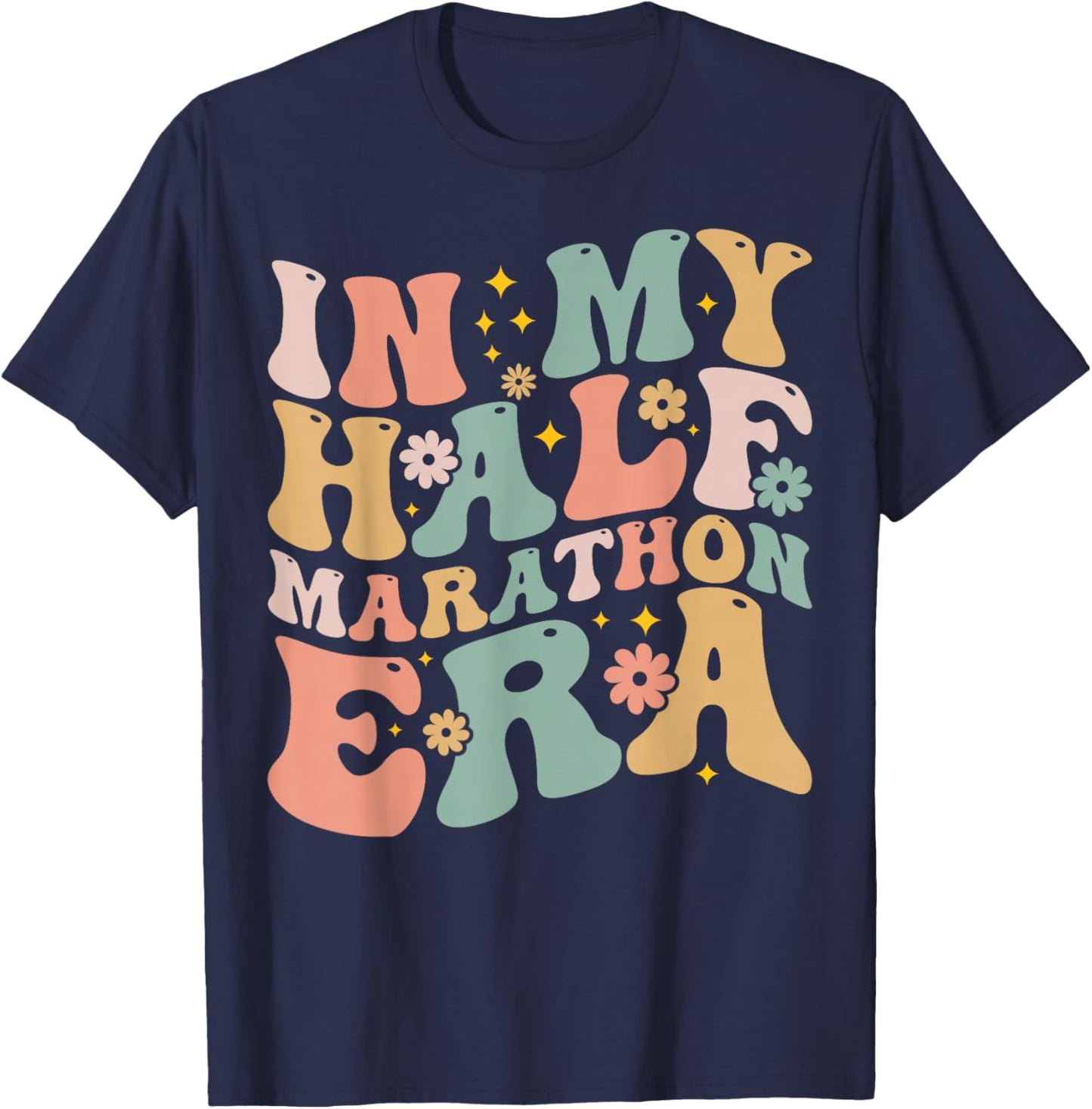 Marathon Running - In My Half Marathon Era T-Shirt - T-Shirt | Navy