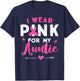 I Wear Pink For My Auntie Breast Cancer Awareness Supporter T-Shirt - T-Shirt | Navy