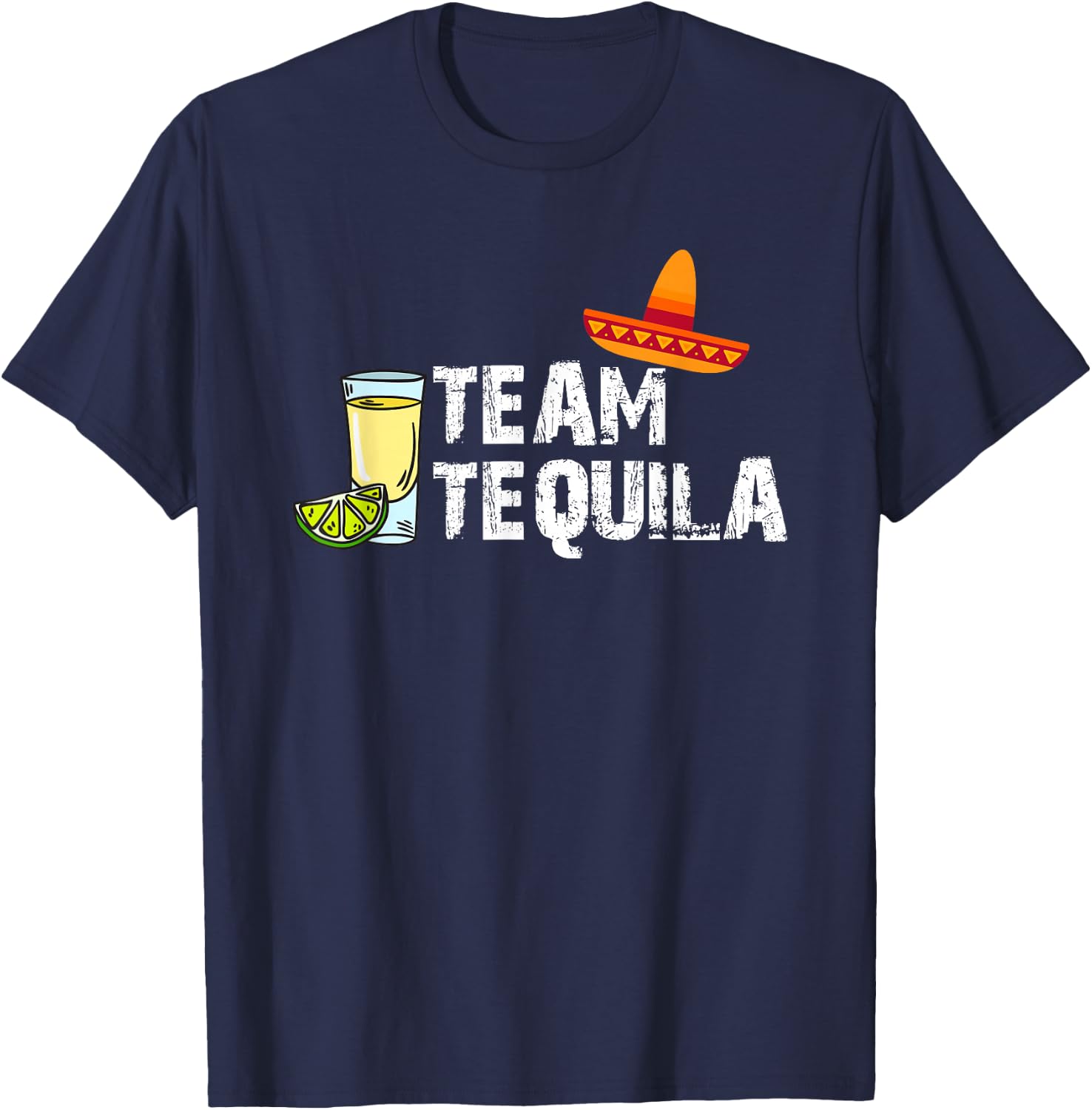 Team Tequila any Tequila lover drinker T-Shirt - T-Shirt | Navy