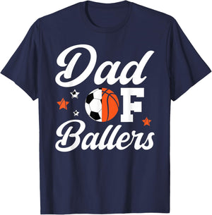 Dad Of Ballers Basketball Soccer Dad T-Shirt - T-Shirt | Navy