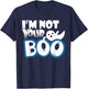 Halloween Costume Shirt I'm Not Your Boo T-Shirt - T-Shirt | Navy