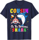 Cousin Of The Shark Birthday Family Matching Birthday Cousin T-Shirt - T-Shirt | Navy