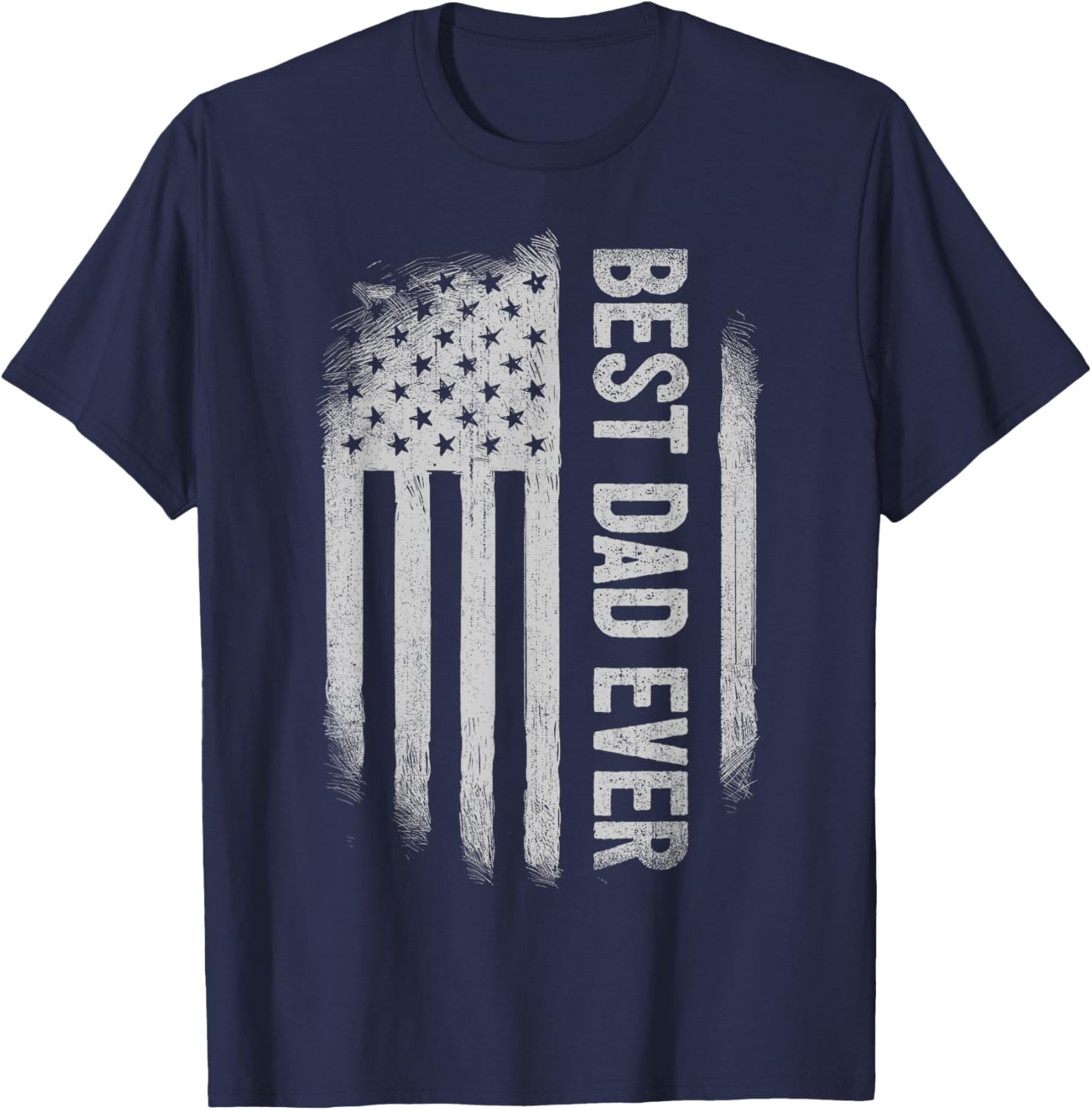 Best Dad Ever Funny Family Father's Day American Flag Men T-Shirt - T-Shirt | Navy