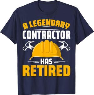 A Legendary Contractor Has Retired Builder Retirement Gifts T-Shirt - T-Shirt | Navy
